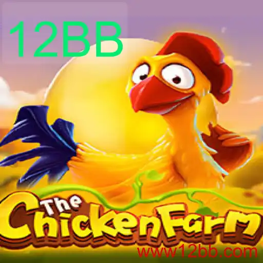 ChickenFarm: Como Jogar e Dominar o Jogo com a Estratégia 12BB