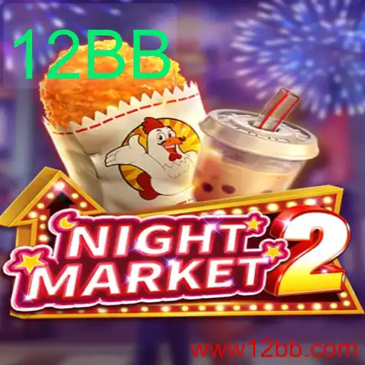 Descubra o Mundo Fascinante de NightMarket2: O Jogo Inovador com 12BB